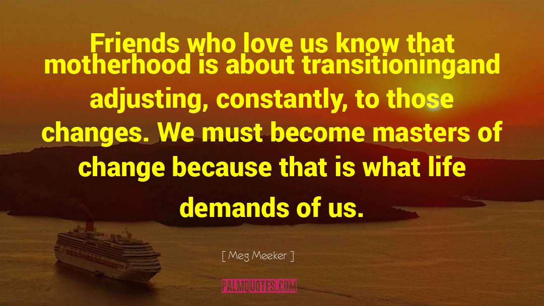 Transitioning quotes by Meg Meeker