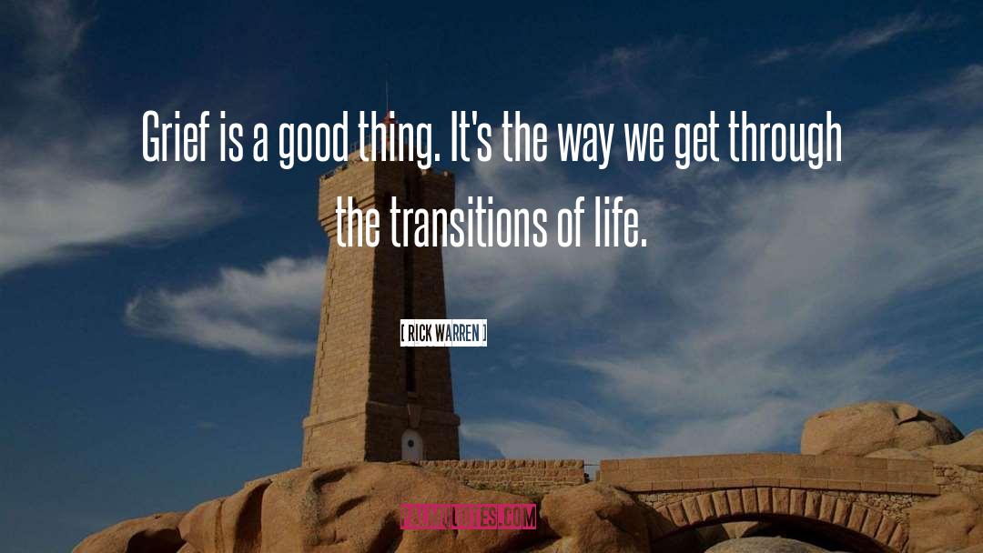 Transitions quotes by Rick Warren