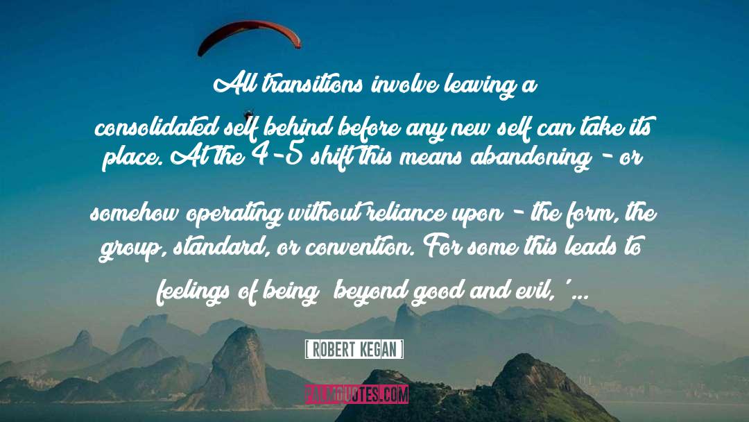 Transitions quotes by Robert Kegan