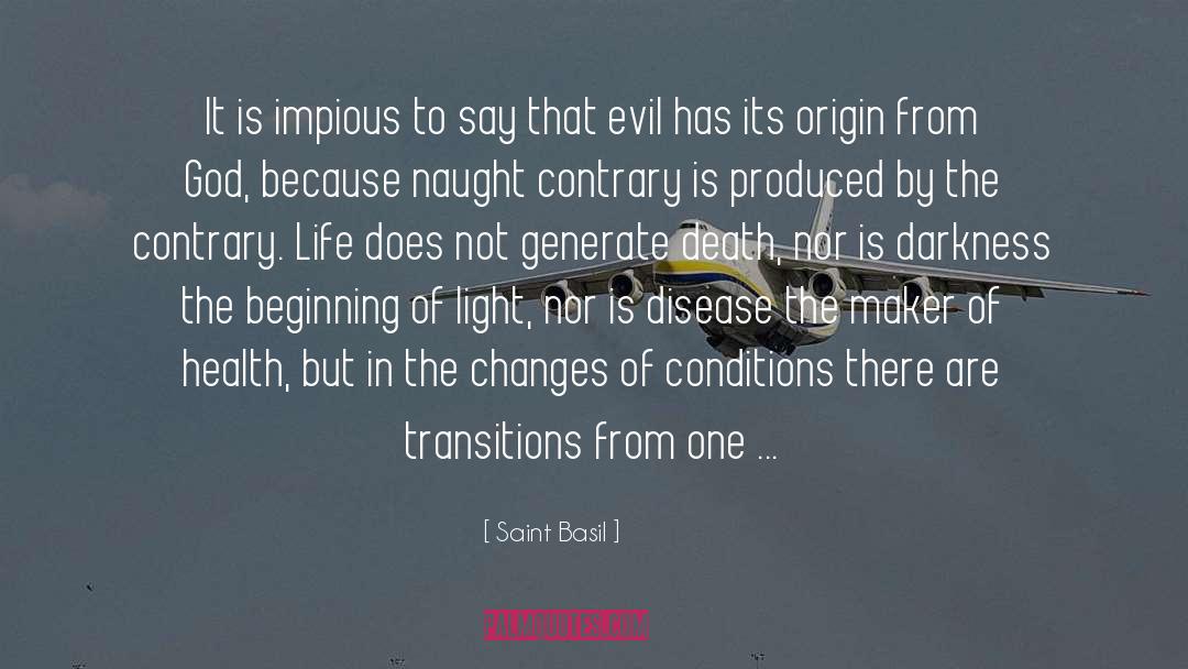 Transitions quotes by Saint Basil