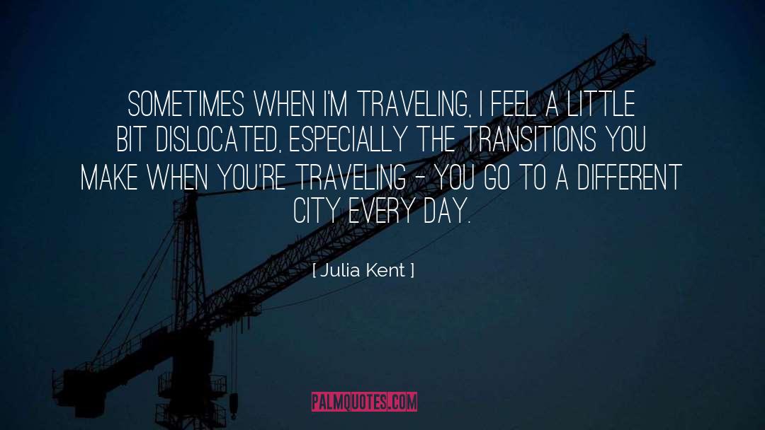 Transitions quotes by Julia Kent