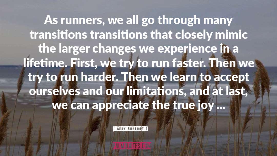 Transitions quotes by Amby Burfoot