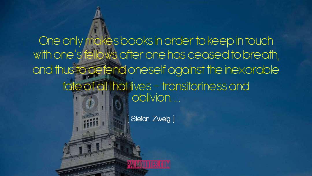 Transitoriness quotes by Stefan Zweig