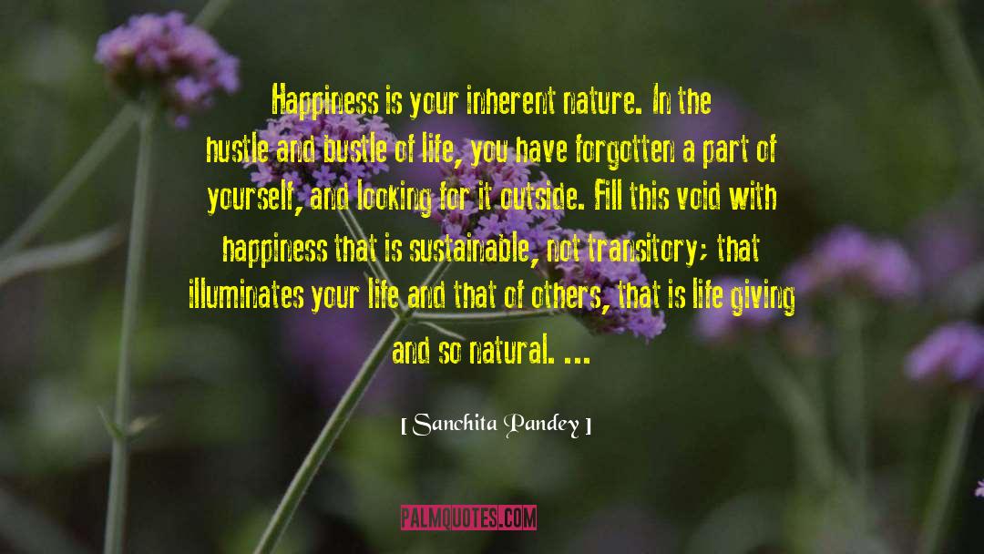 Transitory Of Life quotes by Sanchita Pandey