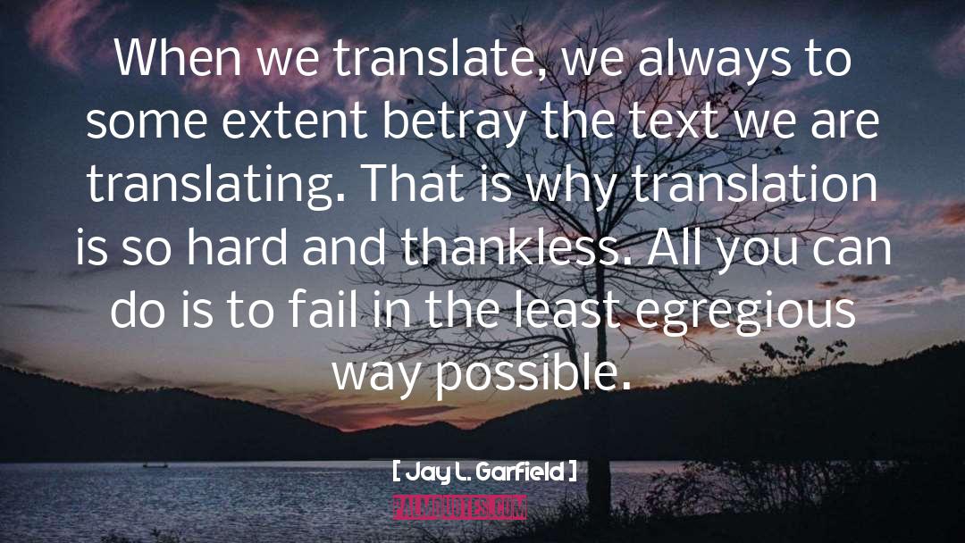 Translate quotes by Jay L. Garfield