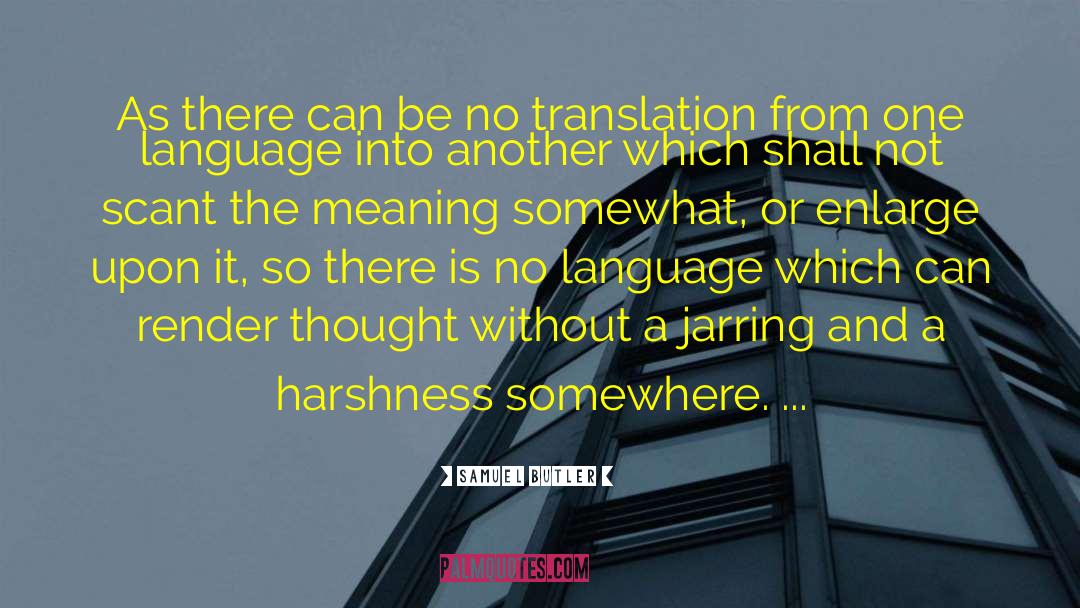 Translate quotes by Samuel Butler