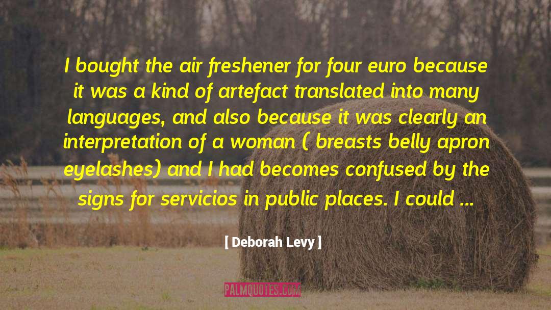 Translated Text quotes by Deborah Levy