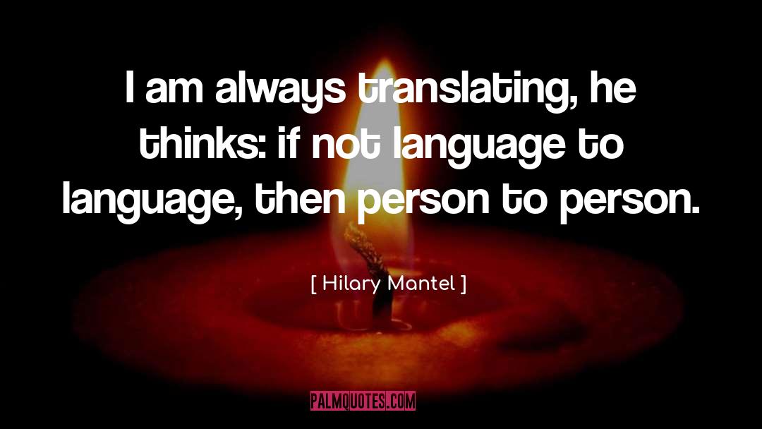 Translating quotes by Hilary Mantel