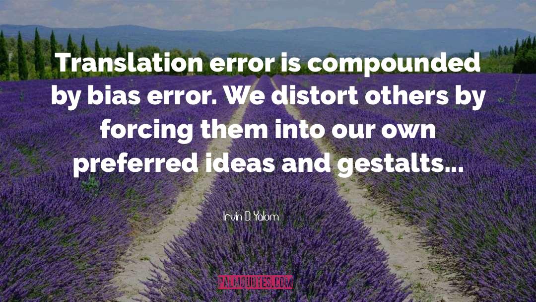Translation Error quotes by Irvin D. Yalom