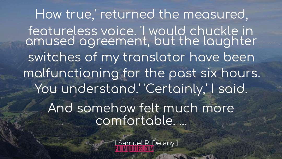 Translator quotes by Samuel R. Delany