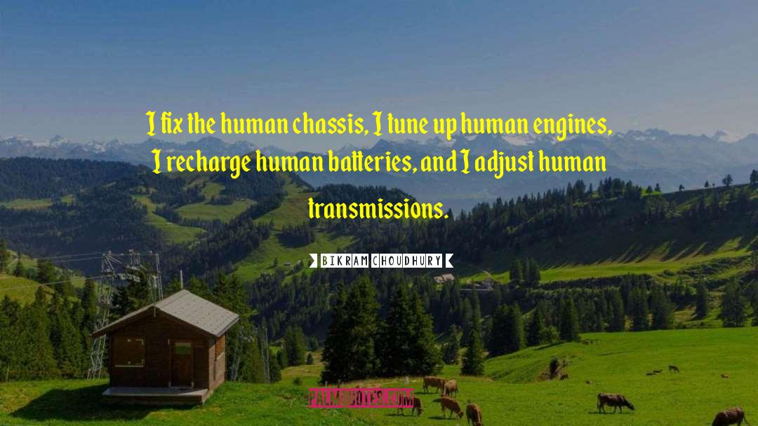 Transmissions quotes by Bikram Choudhury