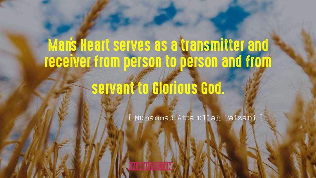 Transmitter quotes by Muhammad Atta-ullah Faizani