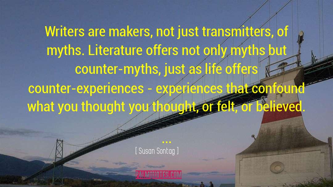Transmitters quotes by Susan Sontag