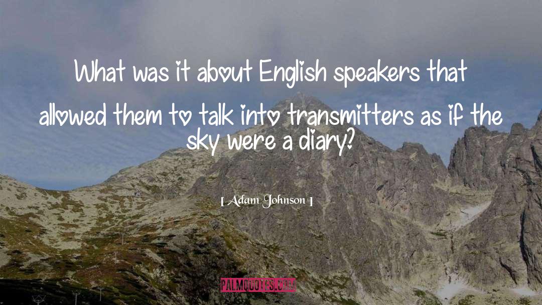 Transmitters quotes by Adam Johnson