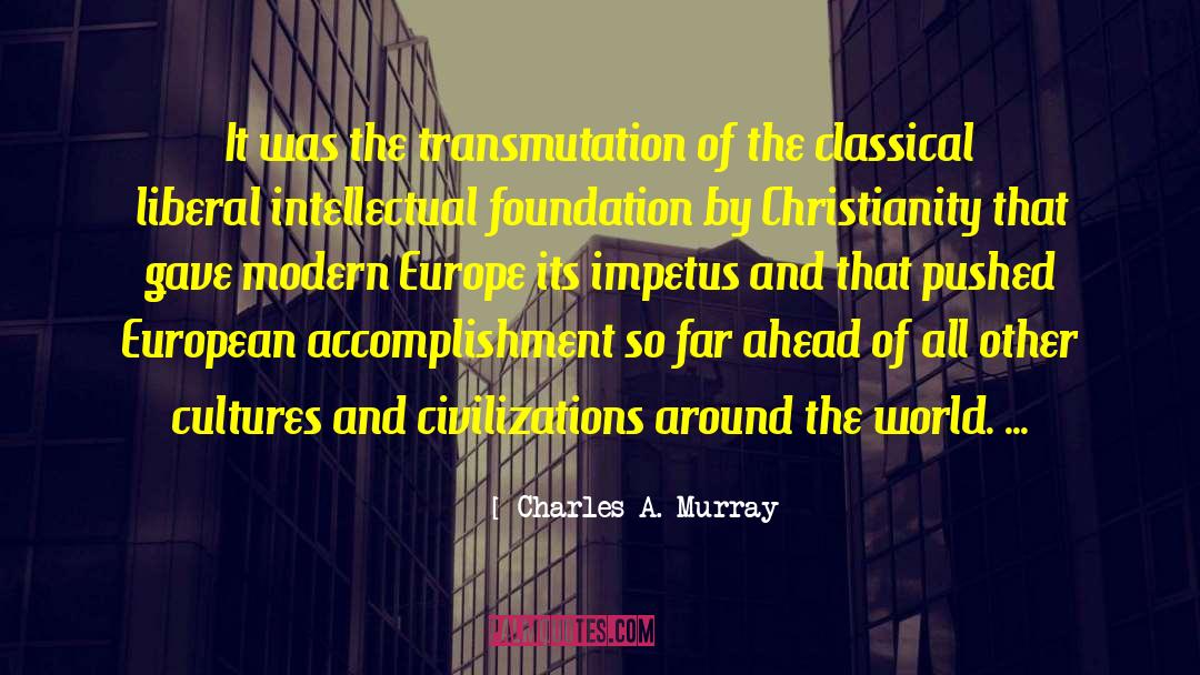 Transmutation quotes by Charles A. Murray