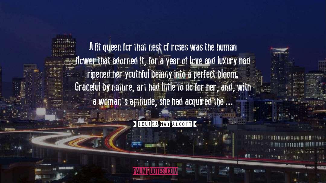 Transmuting Life Into Art quotes by Louisa May Alcott