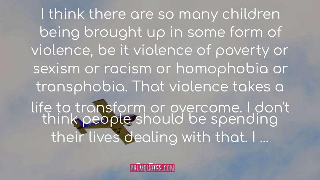 Transphobia quotes by Eve Ensler