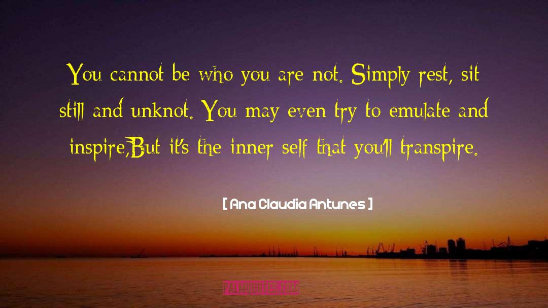 Transpire quotes by Ana Claudia Antunes