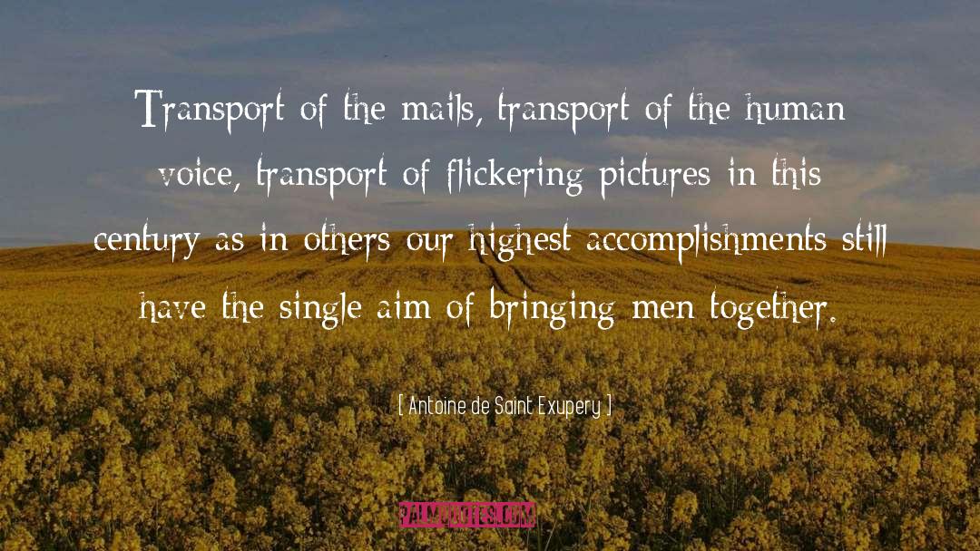 Transport quotes by Antoine De Saint Exupery