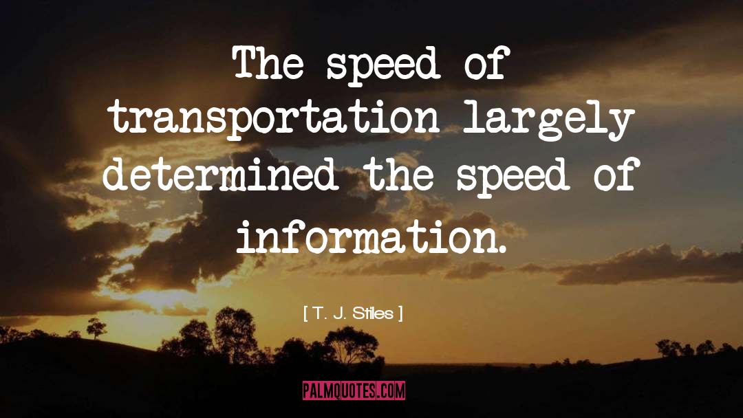 Transportation quotes by T. J. Stiles