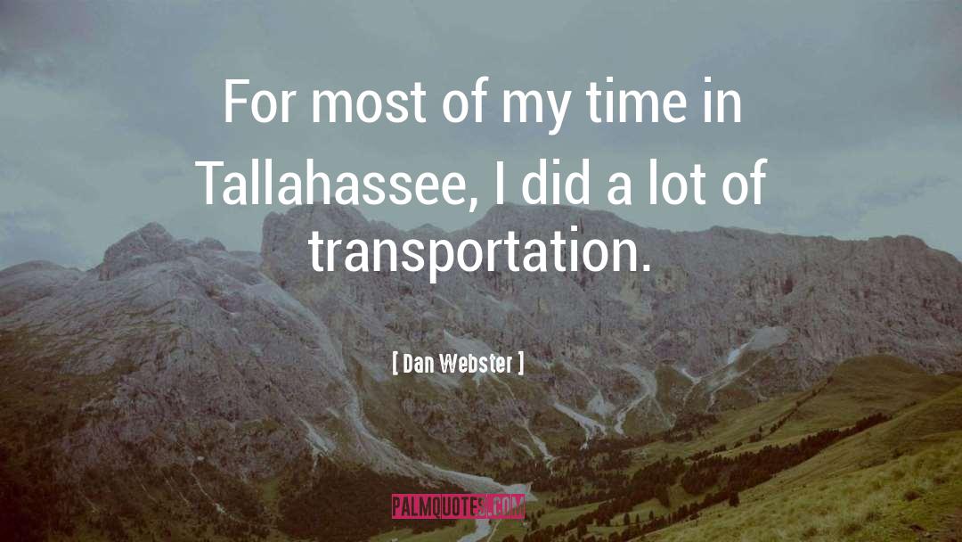 Transportation quotes by Dan Webster