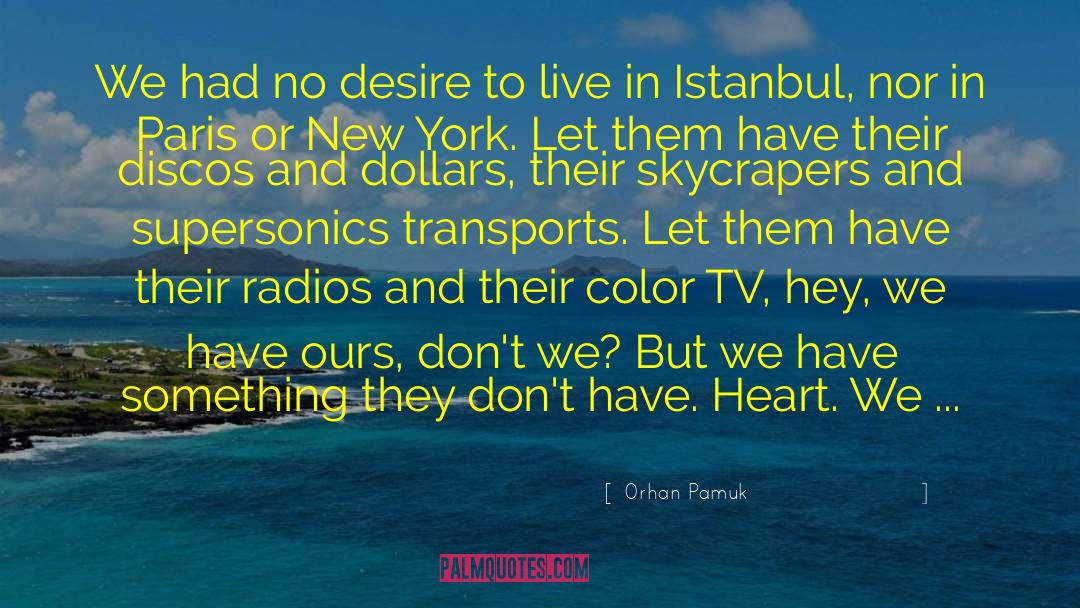 Transports quotes by Orhan Pamuk