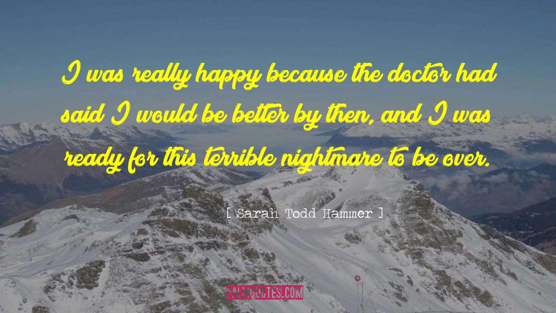 Transverse Myelitis quotes by Sarah Todd Hammer