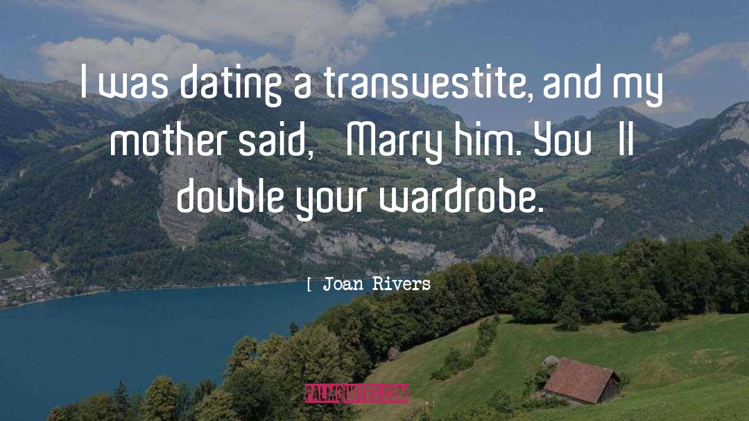Transvestite quotes by Joan Rivers