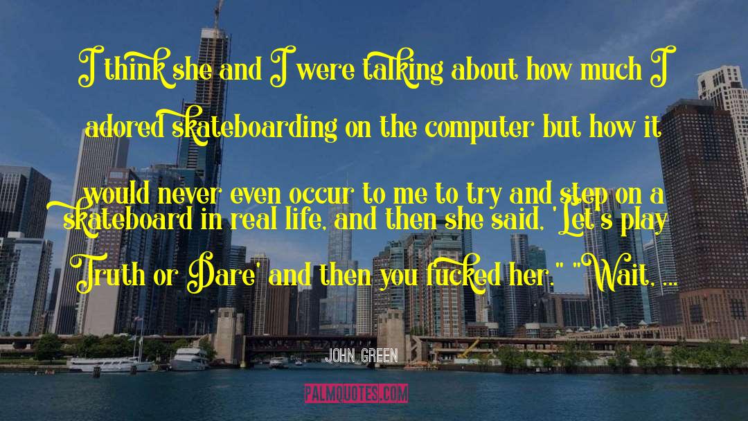 Trapdoors In Computer quotes by John Green