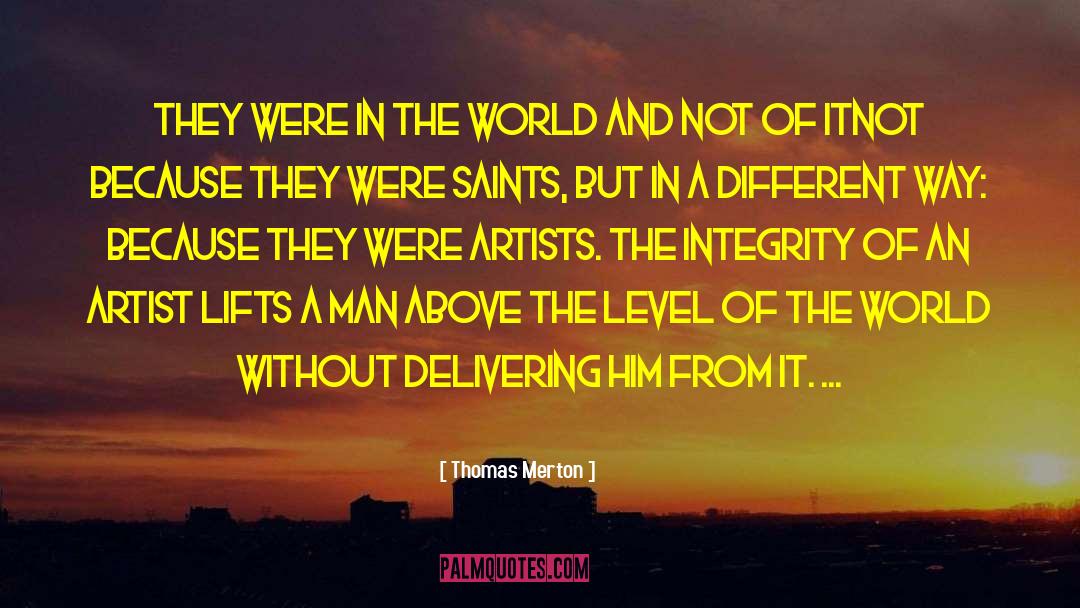 Trapeze Artists quotes by Thomas Merton