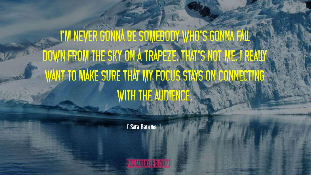 Trapeze quotes by Sara Bareilles