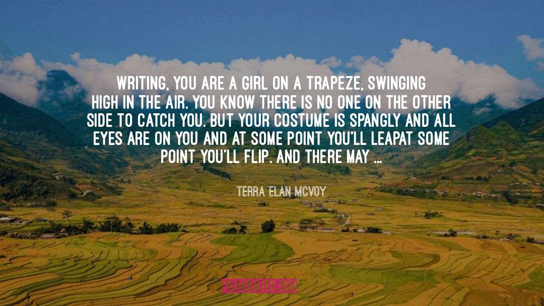 Trapeze quotes by Terra Elan McVoy
