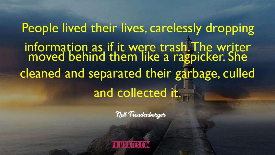 Trash Can quotes by Nell Freudenberger