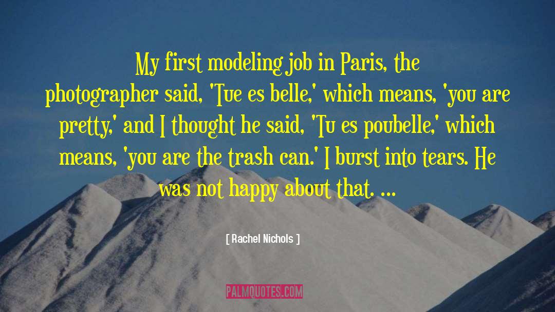Trash Cans quotes by Rachel Nichols