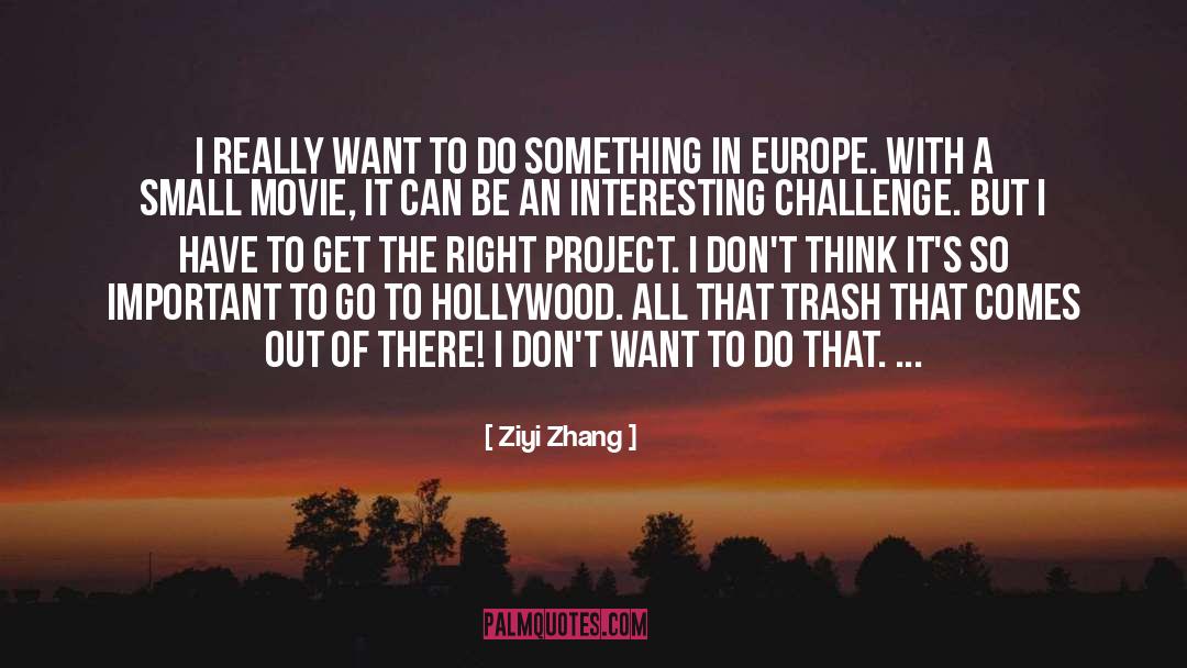 Trash quotes by Ziyi Zhang