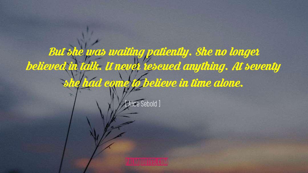 Trash Talk quotes by Alice Sebold