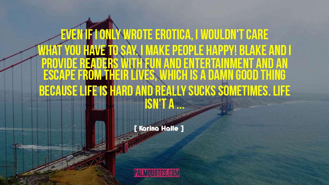 Trashy Entertainment Magazine quotes by Karina Halle