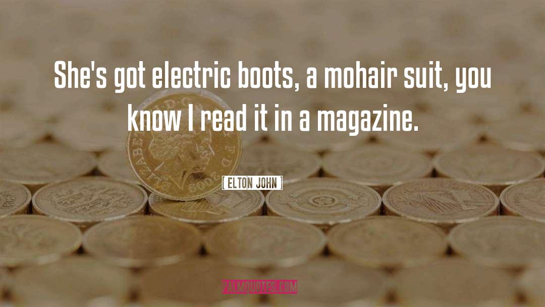 Trashy Entertainment Magazine quotes by Elton John