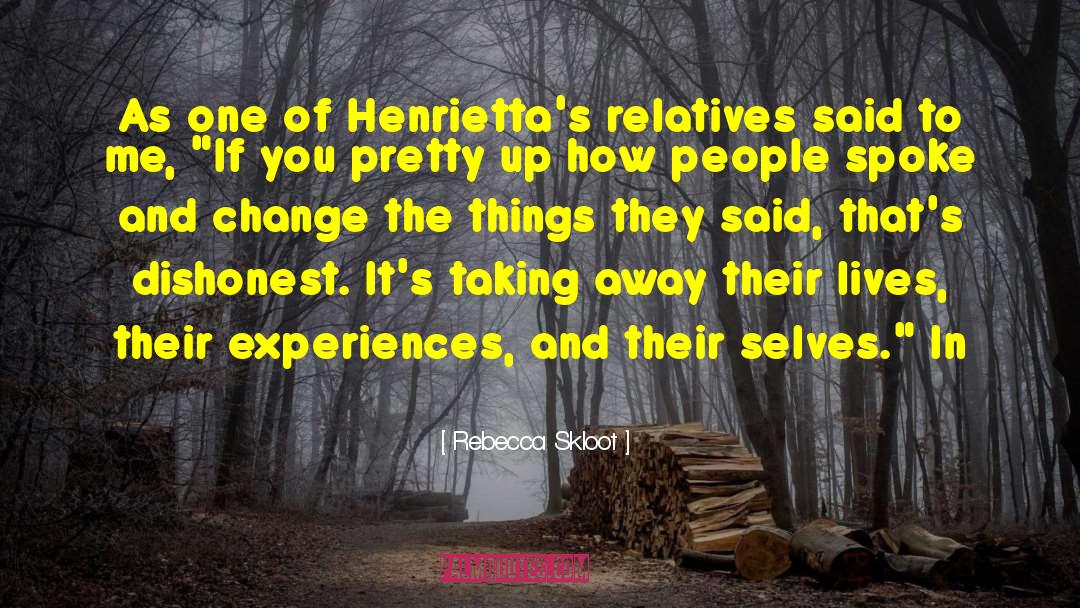 Trauma Experiences quotes by Rebecca Skloot