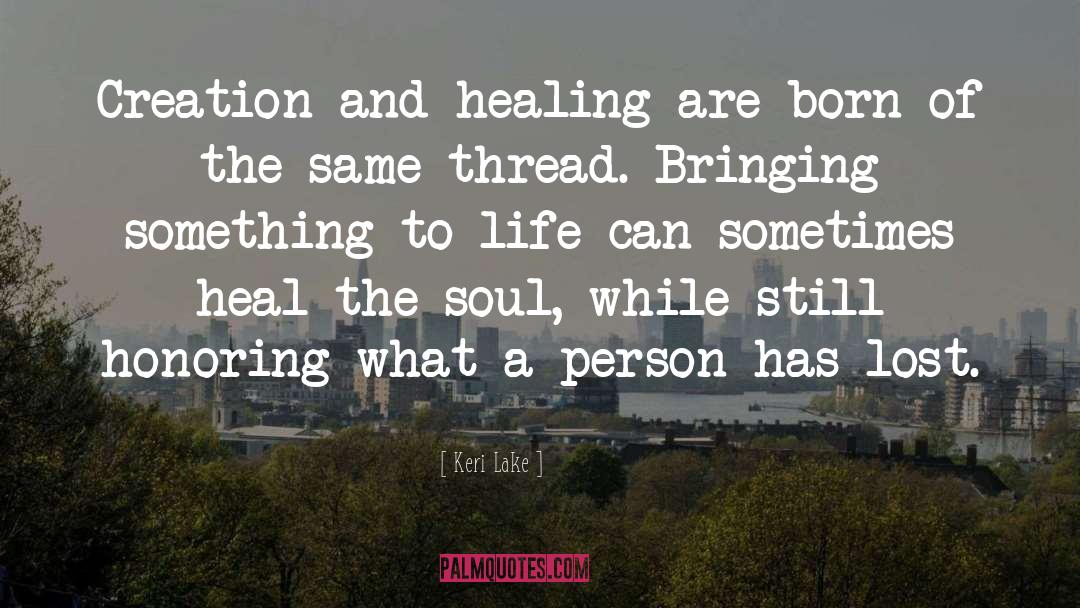 Trauma Healing quotes by Keri Lake