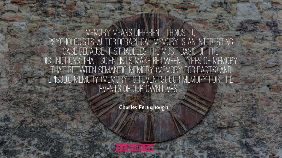 Trauma quotes by Charles Fernyhough