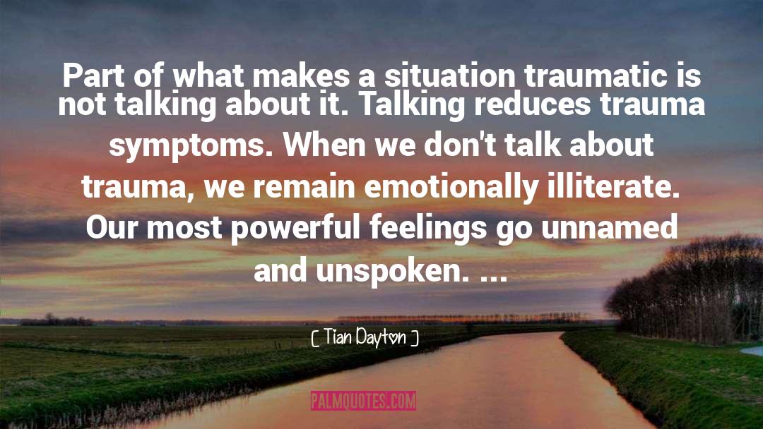 Trauma quotes by Tian Dayton