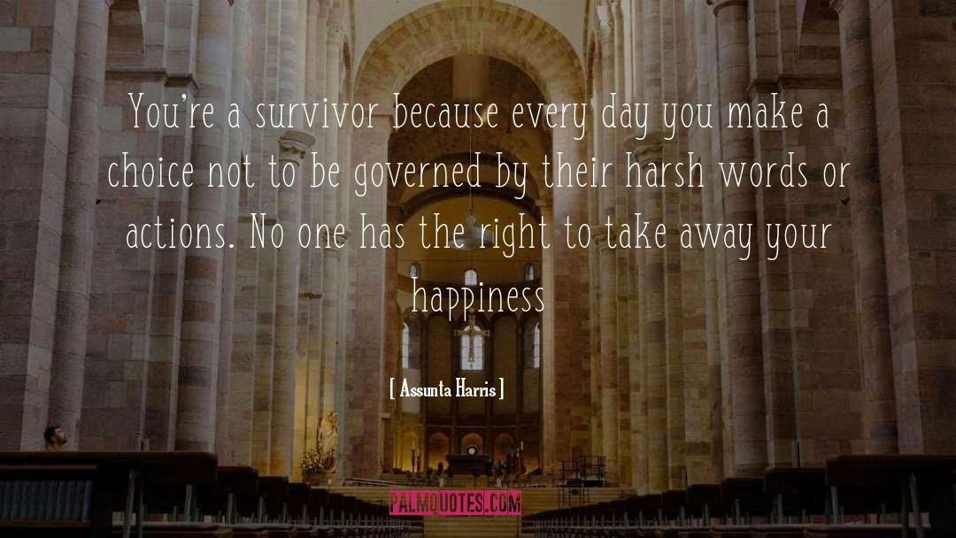 Trauma Survivors quotes by Assunta Harris