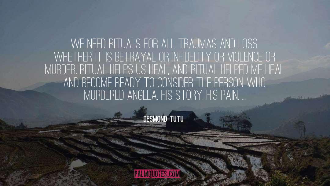 Traumas quotes by Desmond Tutu