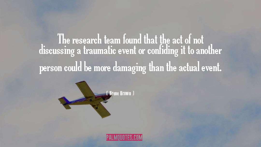 Traumatic Amnesia quotes by Brene Brown