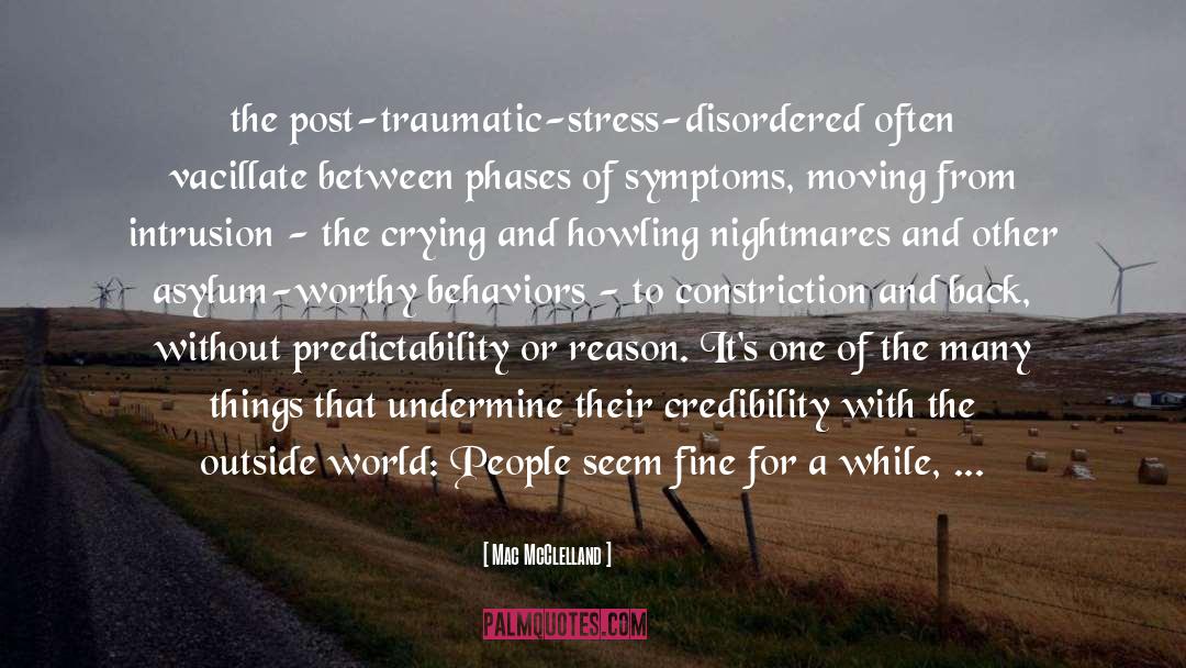 Traumatic Stress quotes by Mac McClelland