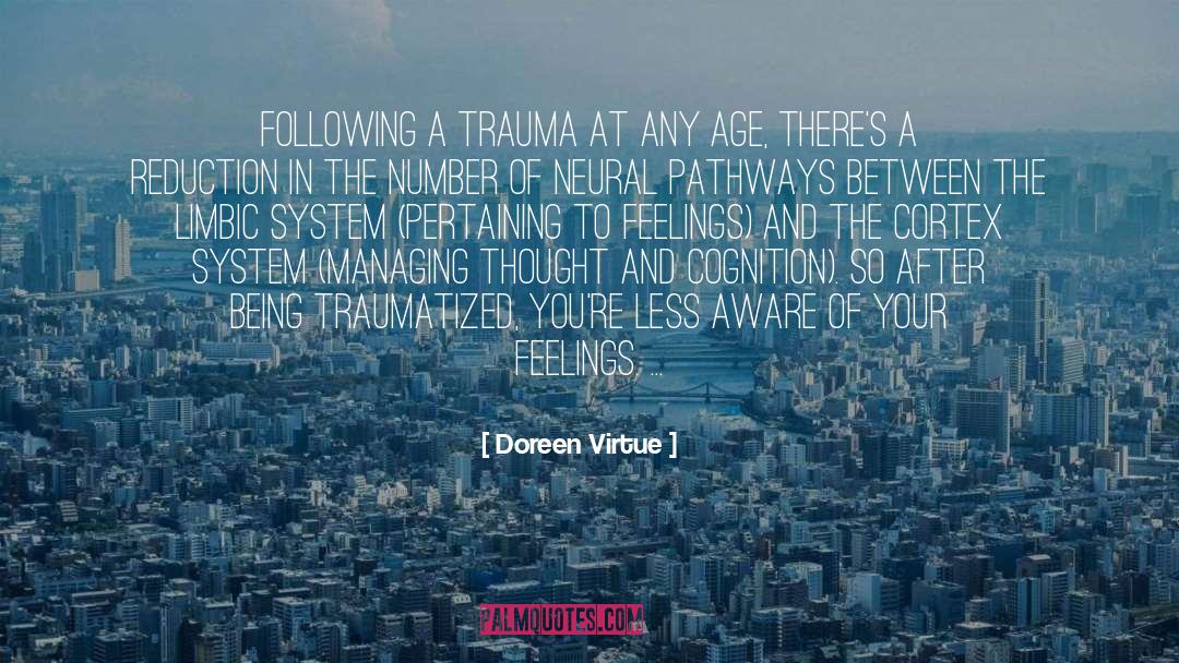 Traumatized quotes by Doreen Virtue