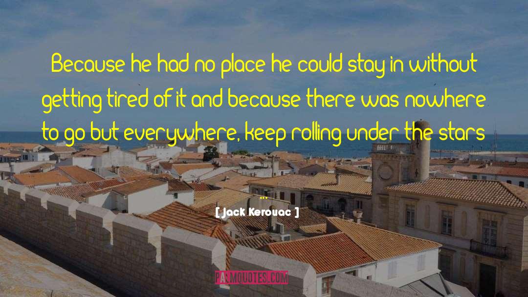 Travel Abroad quotes by Jack Kerouac