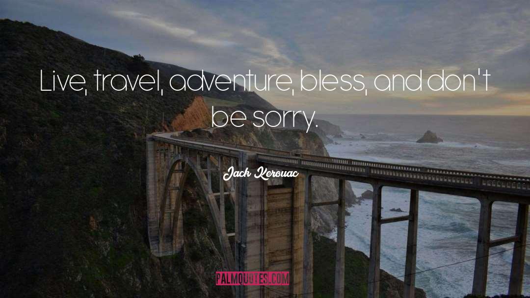 Travel Adventure quotes by Jack Kerouac