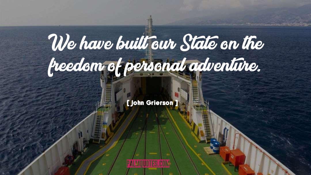 Travel Adventure quotes by John Grierson